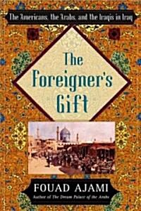 The Foreigners Gift (Hardcover)