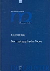 Der hagiographische Topos (Hardcover, Reprint 2012)