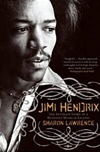 Jimi Hendrix: The Intimate Story of a Betrayed Musical Legend (Paperback)