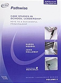 Case Studies in School Leadership: Keys to a Successful Principalship (Paperback)