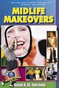 Midlife Makeovers (Paperback)