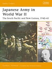 Japanese Army in World War II : The South Pacific and New Guinea, 1942-43 (Paperback)
