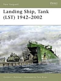 Landing Ship, Tank (Lst) 1942-2002 (Paperback)