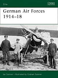 German Air Forces 1914-18 (Paperback)