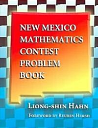 New Mexico Mathematics Contest Problem Book (Paperback)