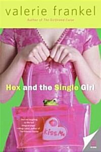 Hex and the Single Girl (Paperback)