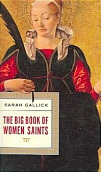 The Big Book of Women Saints (Paperback)