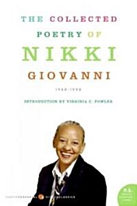 The Collected Poetry of Nikki Giovanni: 1968-1998 (Paperback)