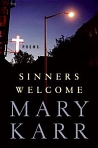 Sinners Welcome: Poems (Hardcover)
