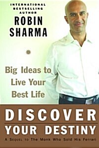 Discover Your Destiny: Big Ideas to Live Your Best Life (Paperback)