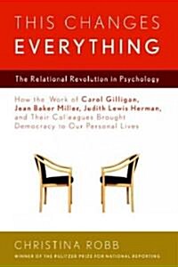 This Changes Everything (Hardcover)