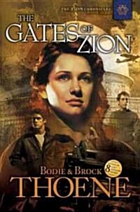 The Gates of Zion (Paperback)