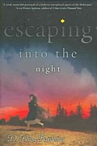 [중고] Escaping into the Night (Hardcover)