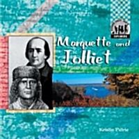 Marquette and Jolliet (Library Binding)