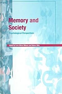 Memory and Society : Psychological Perspectives (Hardcover)