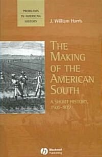 American South 1500-1877 (Paperback)