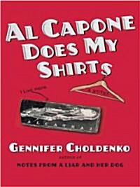 Al Capone Does My Shirts (Hardcover, Large Print)