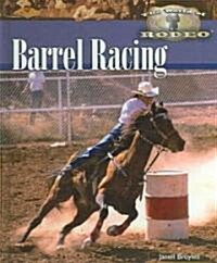 Barrel Racing (Library Binding)