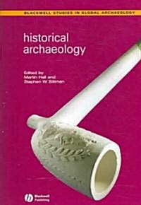 Historical Archaeology (Paperback)