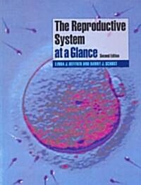 The Reproductive System at a Glance (Paperback, 2nd)