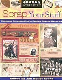 Scrap Your Stuff (Paperback)