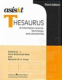 ASIS & T Thesaurus of Information Science, Technology, And Librarianship (Paperback, 3rd)