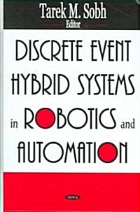 Discrete Event Hybrid Systems in Robotics and Automation (Hardcover, UK)