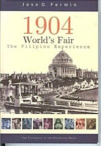 1904 Worlds Fair: The Filipino Experience (Paperback)