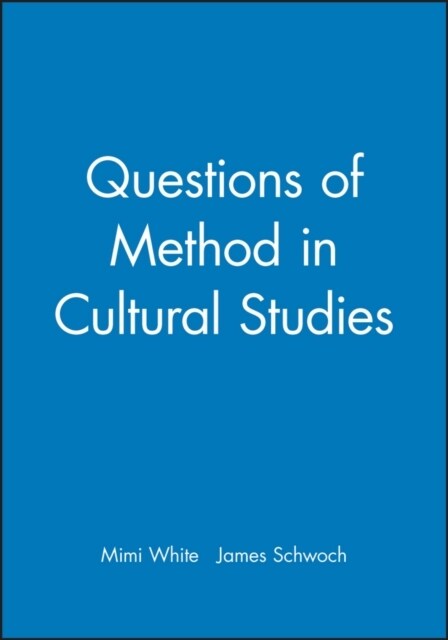 Questions of Method in Cultural Studies (Paperback)