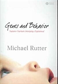 Genes and Behaviour: Nature-Nurture Interplay Explained (Paperback)
