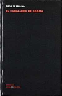 El Caballero de Gracia (Paperback)