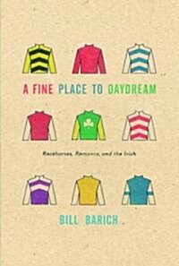 A Fine Place to Daydream (Hardcover)