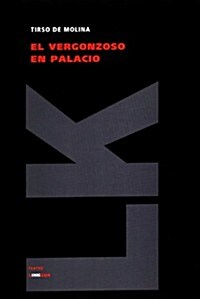 El Vergonzoso En Palacio (Paperback)