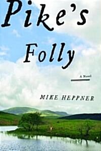 Pikes Folly (Hardcover)