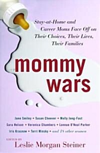 Mommy Wars (Hardcover)