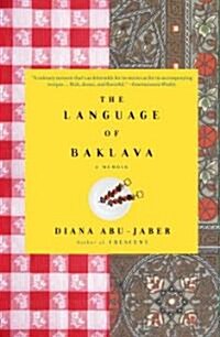 The Language of Baklava: A Memoir with Recipes (Paperback)