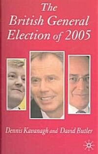 The British General Election of 2005 (Paperback)