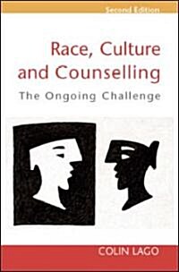 Race, Culture and Counselling (Paperback, 2 ed)