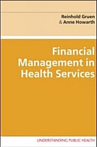 Financial Management in Health Services (Paperback)