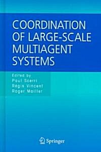 Coordination of Large-scale Multiagent Systems (Hardcover)