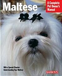 Maltese: Everything about Purchase, Care, Nutrition, Behavior, and Training (Paperback)