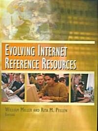 Evolving Internet Reference Resources (Paperback)