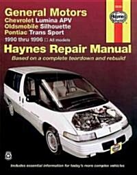 General Motors covering Chevrolet Lumina APV, Oldsmobile Silhouette & Pontiac Trans Sport models (1990-1996) Haynes Repair Manual (USA) : Chevrolet Lu (Paperback, 4 Revised edition)