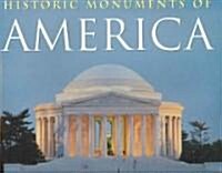 Historic Monuments of America (Hardcover)