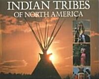 Indian Tribes of North America (Hardcover)
