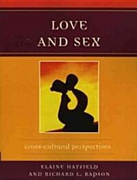 Love and Sex: Cross-Cultural Perspectives (Paperback)