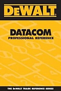 Dewalt Datacom Professional Reference (Paperback)