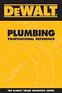 Dewalt Plumbing Professional Reference (Paperback)