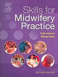 Skills for Midwifery Practice (Paperback, 2nd)