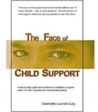 The Face of Child Support (Paperback)